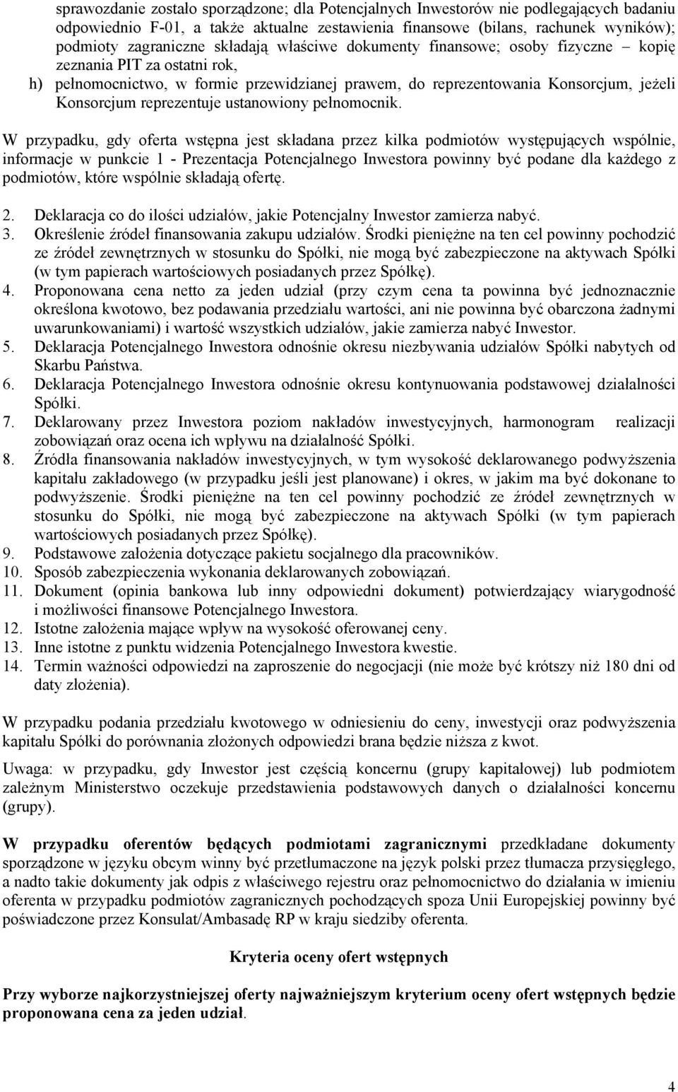reprezentuje ustanowiony pełnomocnik.