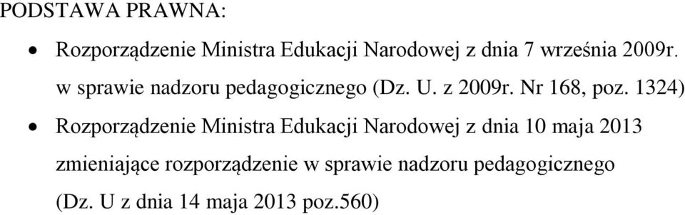 1324) Rozporządzenie Ministra Edukacji Narodowej z dnia 10 maja 2013