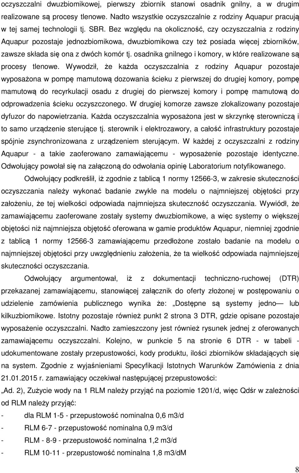 osadnika gnilnego i komory, w które realizowane są procesy tlenowe.