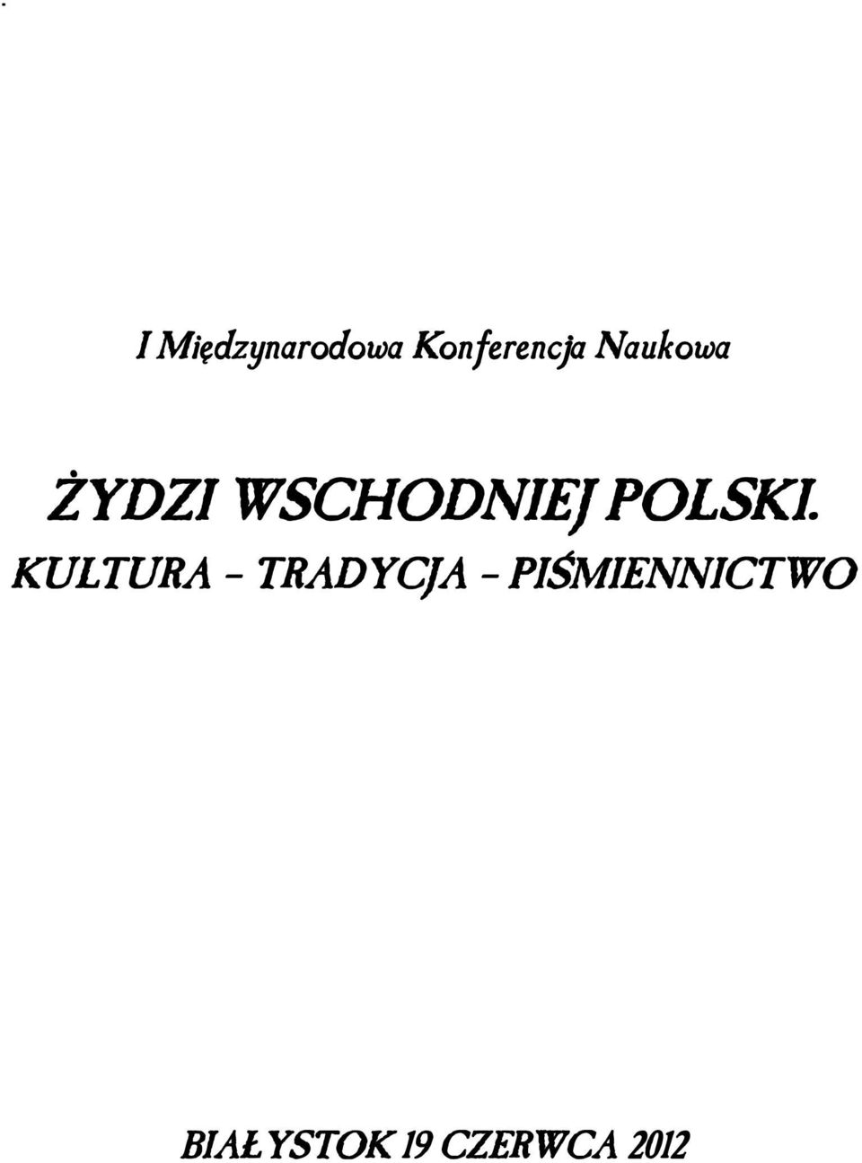 WSCHODNIEJ POLSKI.