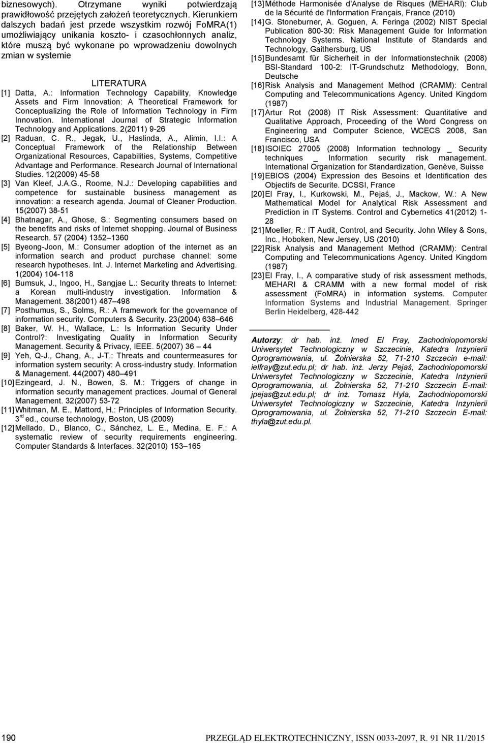 Datta, A.: Information Technology Capability, Knowledge Aet and Firm Innovation: A Theoretical Framework for Conceptualizing the Role of Information Technology in Firm Innovation.