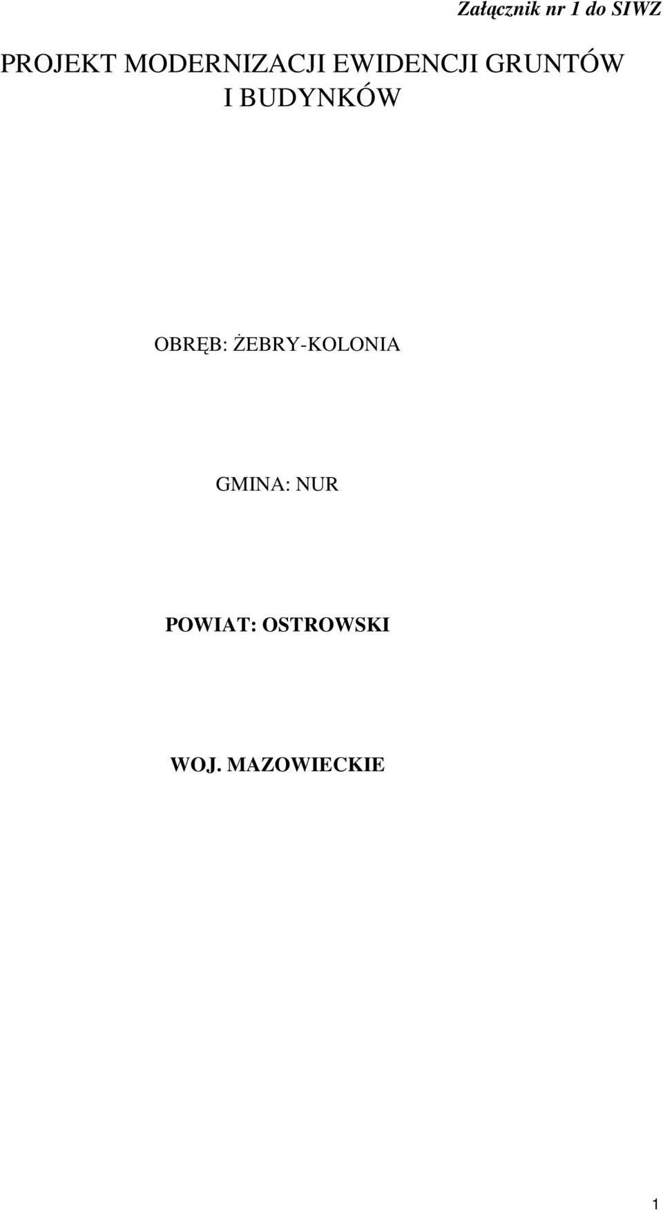 BUDYNKÓW OBRĘB: ŻEBRY-KOLONIA