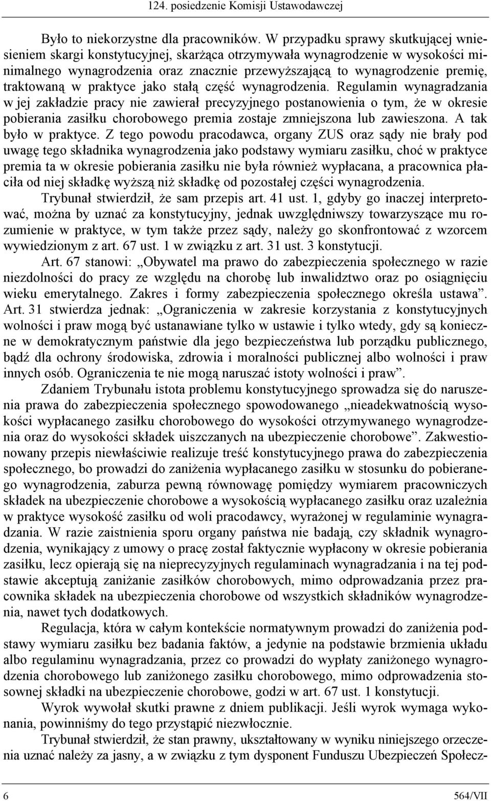 traktowaną w praktyce jako stałą część wynagrodzenia.