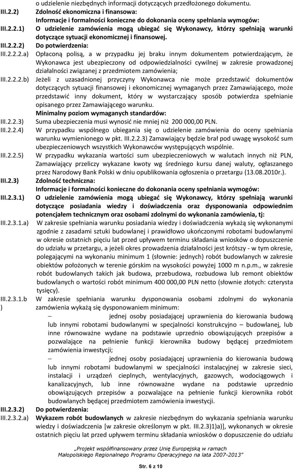sytuacji ekonomicznej i finansowej.