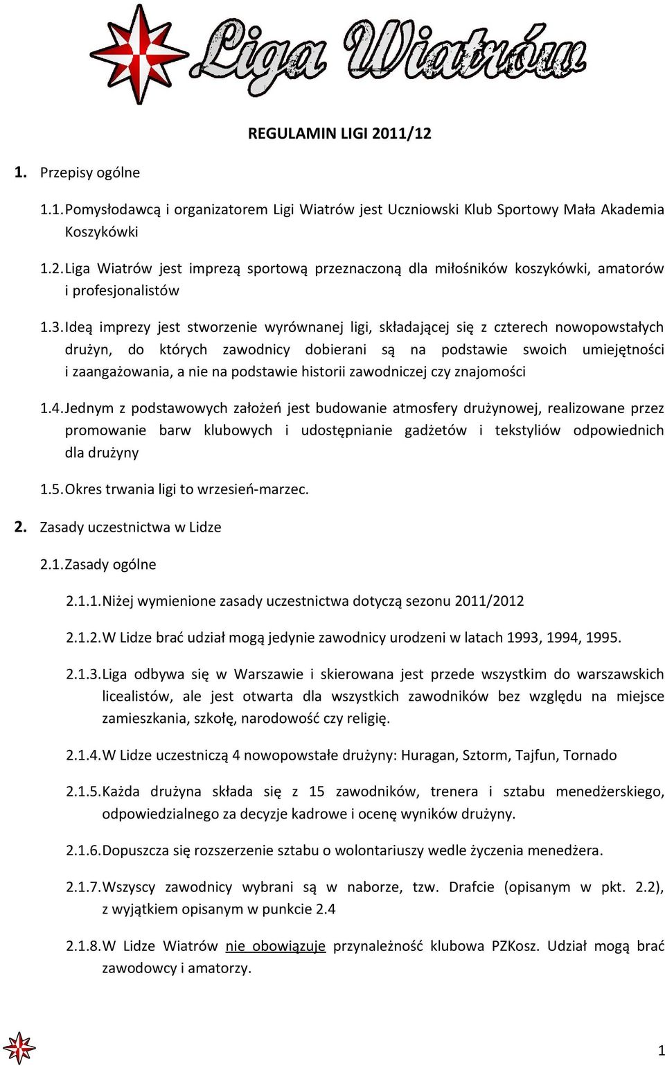 podstawie historii zawodniczej czy znajomości 1.4.