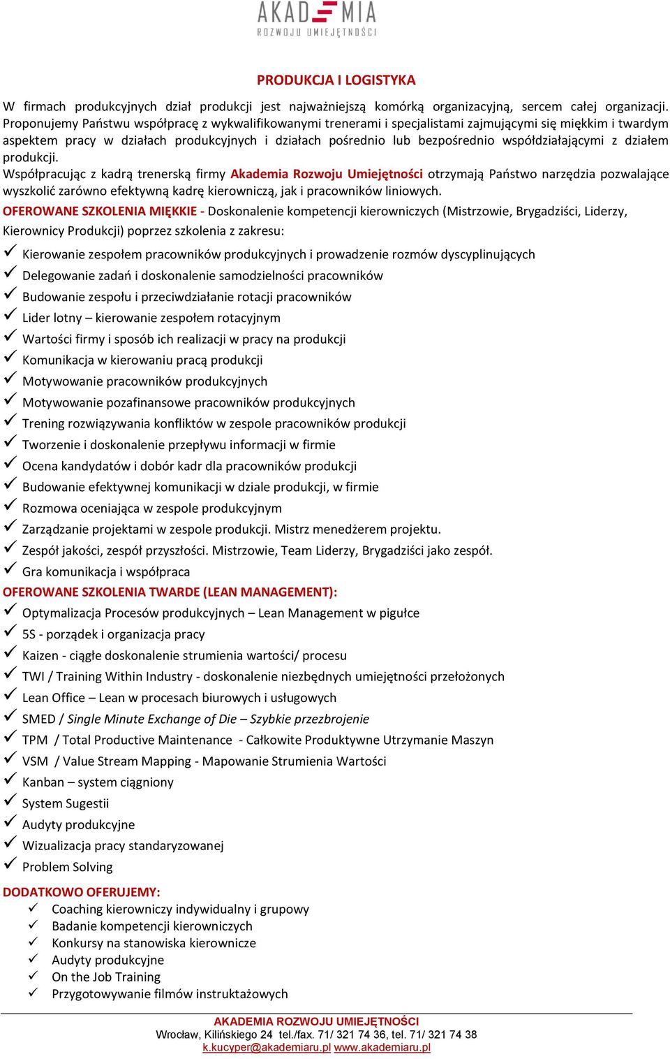 współdziałającymi z działem produkcji.