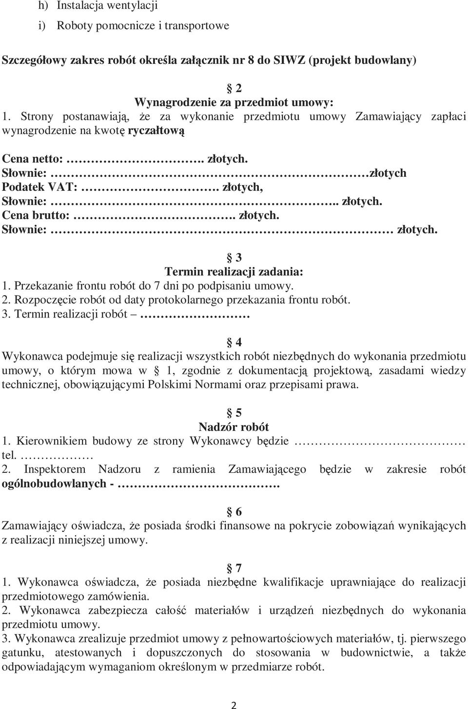 złotych. Słownie: złotych. 3 