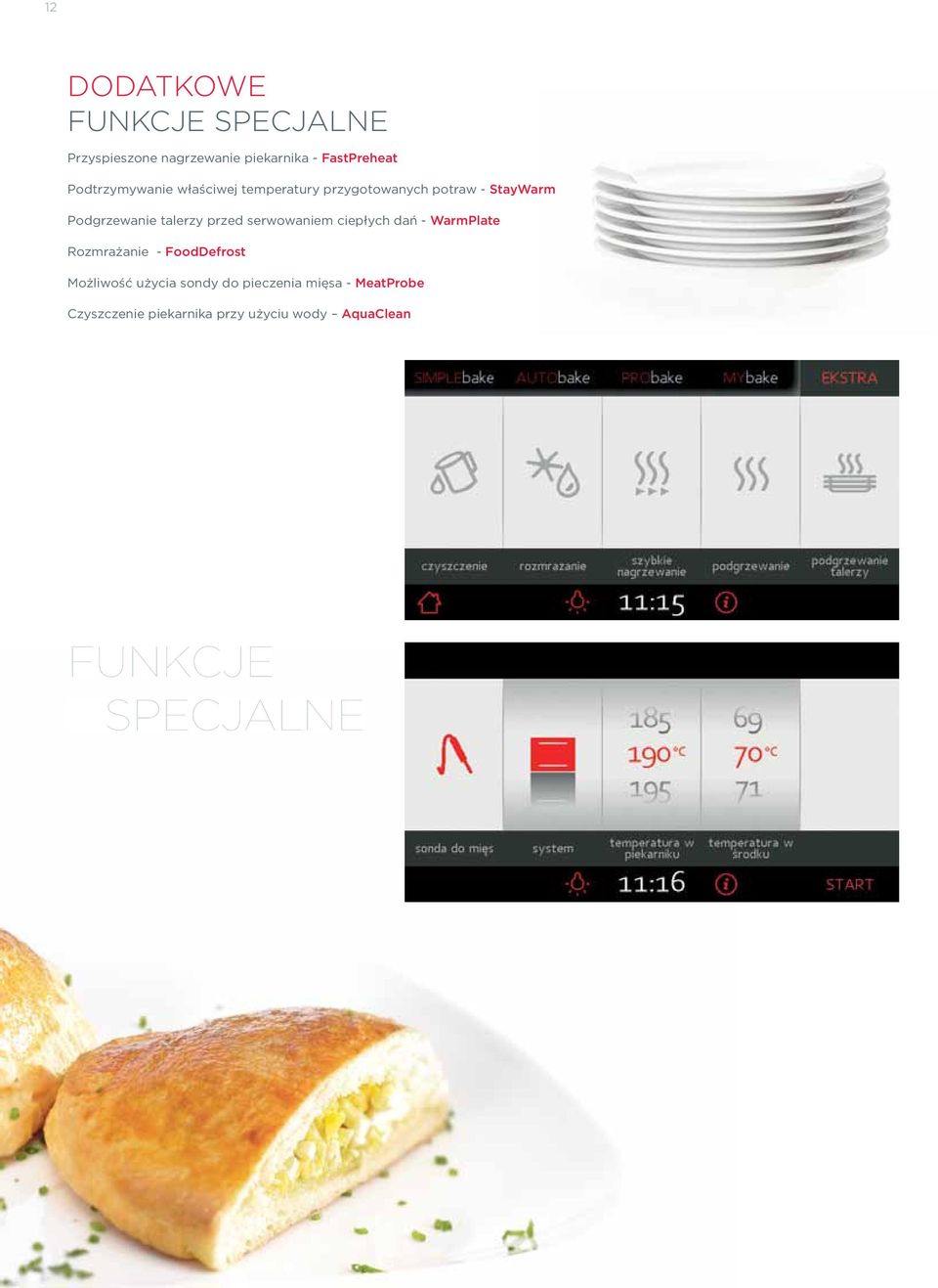 przed serwowaniem ciepłych dań - WarmPlate Rozmrażanie - FoodDefrost Możliwość użycia