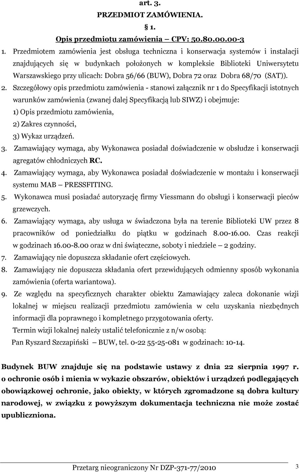 (BUW), Dobra 72 oraz Dobra 68/70 (SAT)). 2.