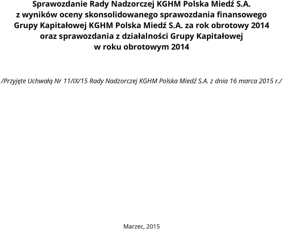 Rady Nadzorczej KGHM Polska Miedź S.