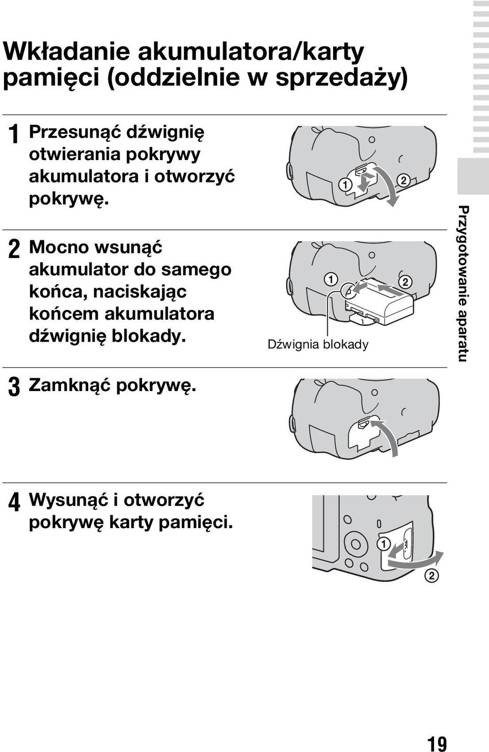 Mocno wsunąć akumulator do samego końca, naciskając końcem akumulatora dźwignię