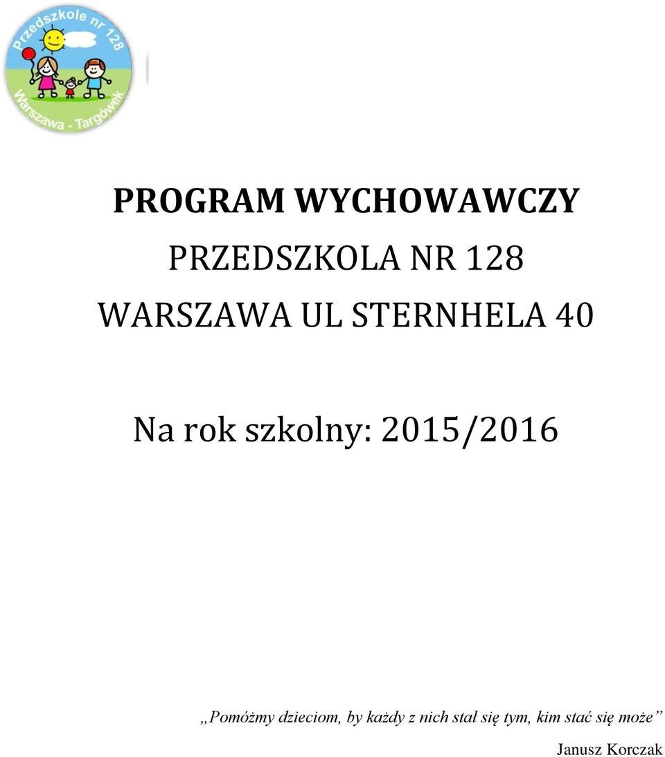 2015/2016 Pomóżmy dzieciom, by każdy z