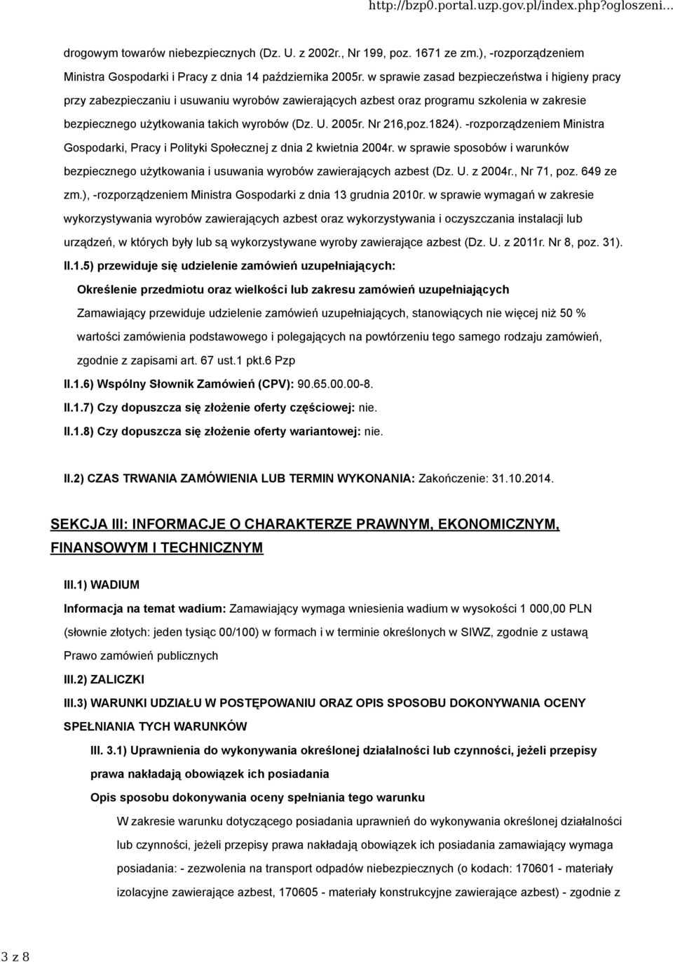 Nr 216,poz.1824). -rozporządzeniem Ministra Gospodarki, Pracy i Polityki Społecznej z dnia 2 kwietnia 2004r.