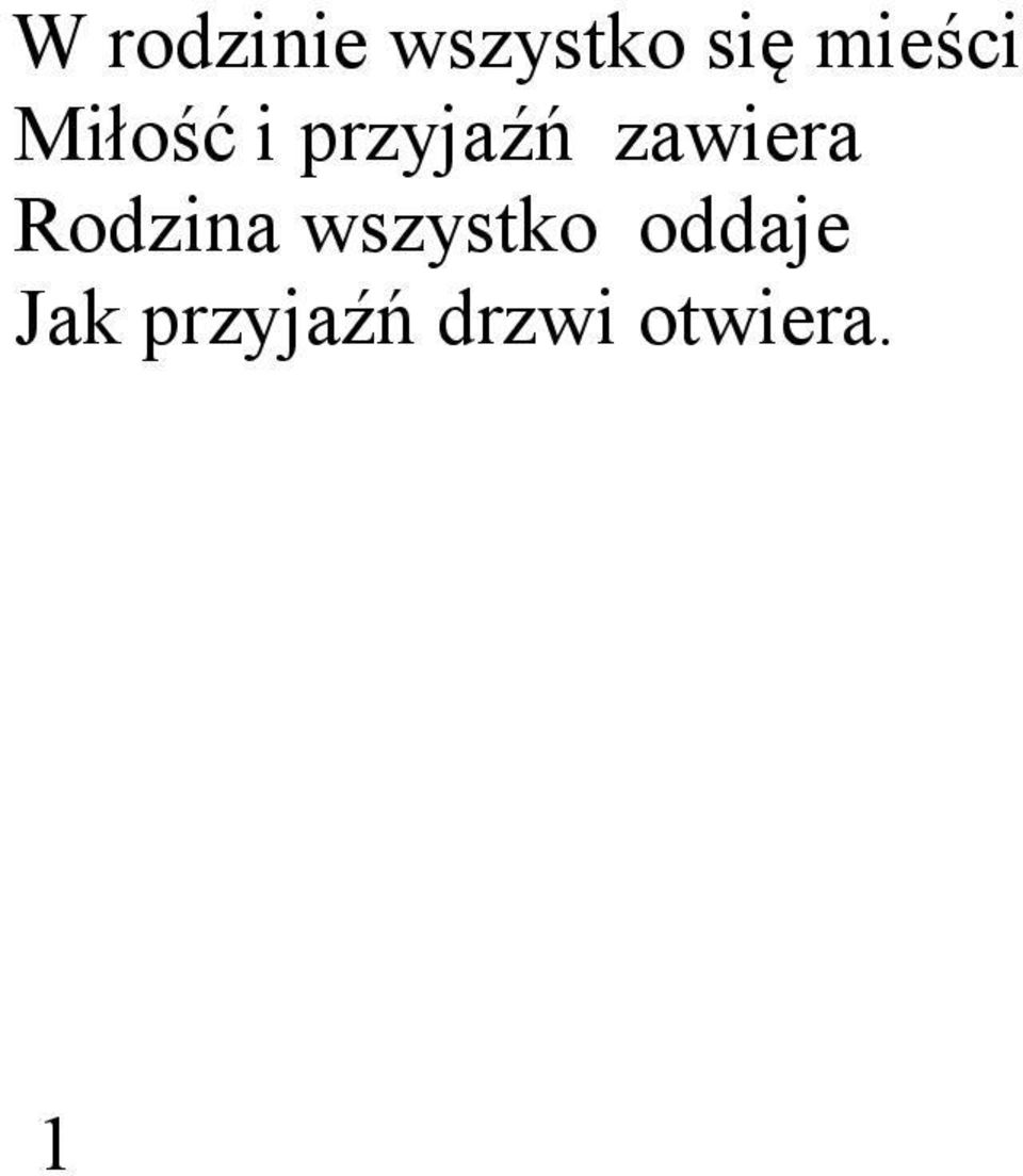 zawiera Rodzina wszystko