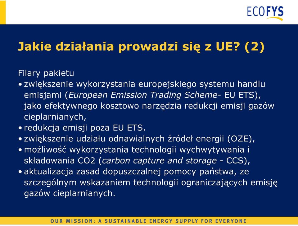 efektywnego kosztowo narzędzia redukcji emisji gazów cieplarnianych, redukcja emisji poza EU ETS.