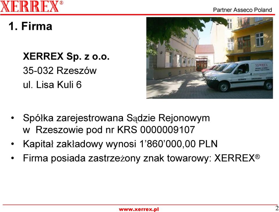 Rzeszowie pod nr KRS 0000009107 Kapitał zakładowy