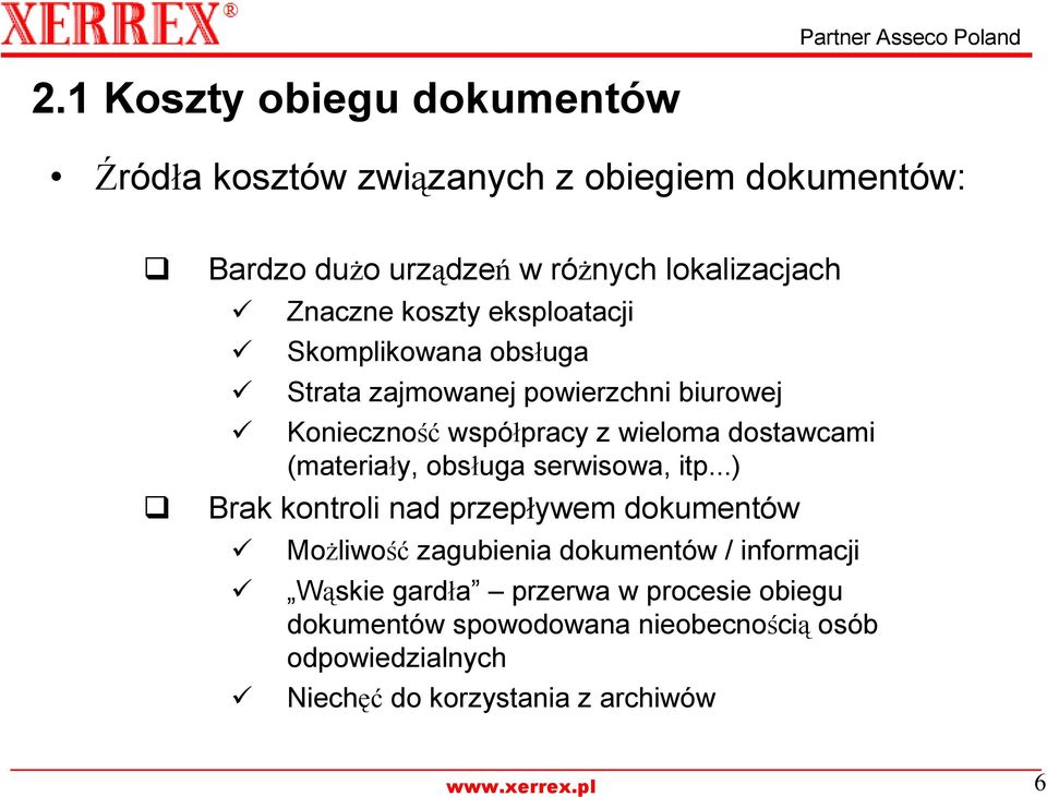 dostawcami (materiały, obsługa serwisowa, itp.