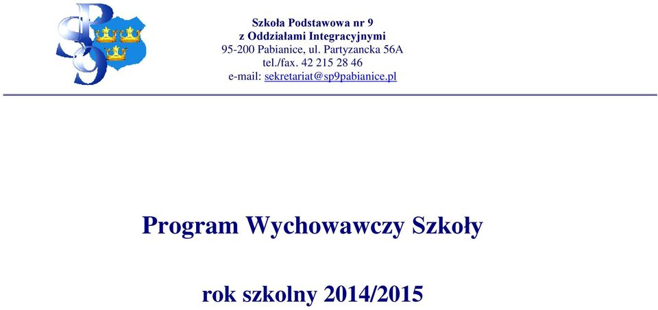 Partyzancka 56A tel./fax.