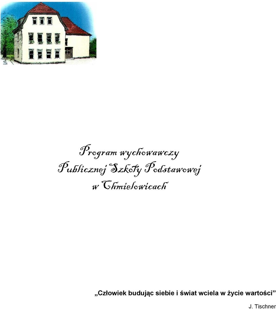 Chmielowicach Człowiek budując