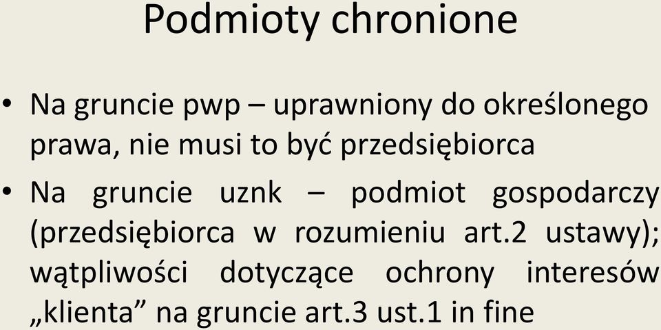 gospodarczy (przedsiębiorca w rozumieniu art.