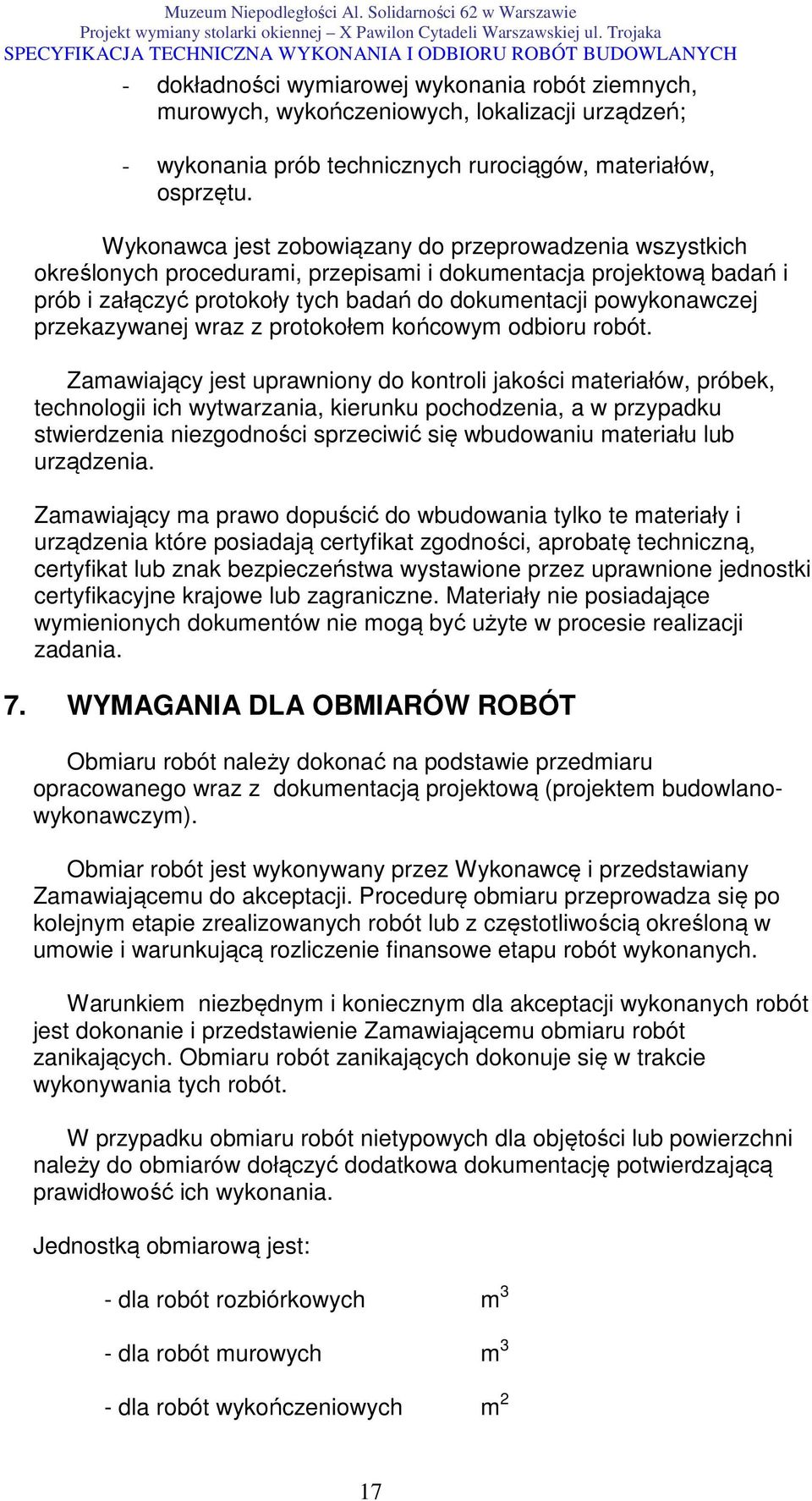 przekazywanej wraz z protokołem końcowym odbioru robót.