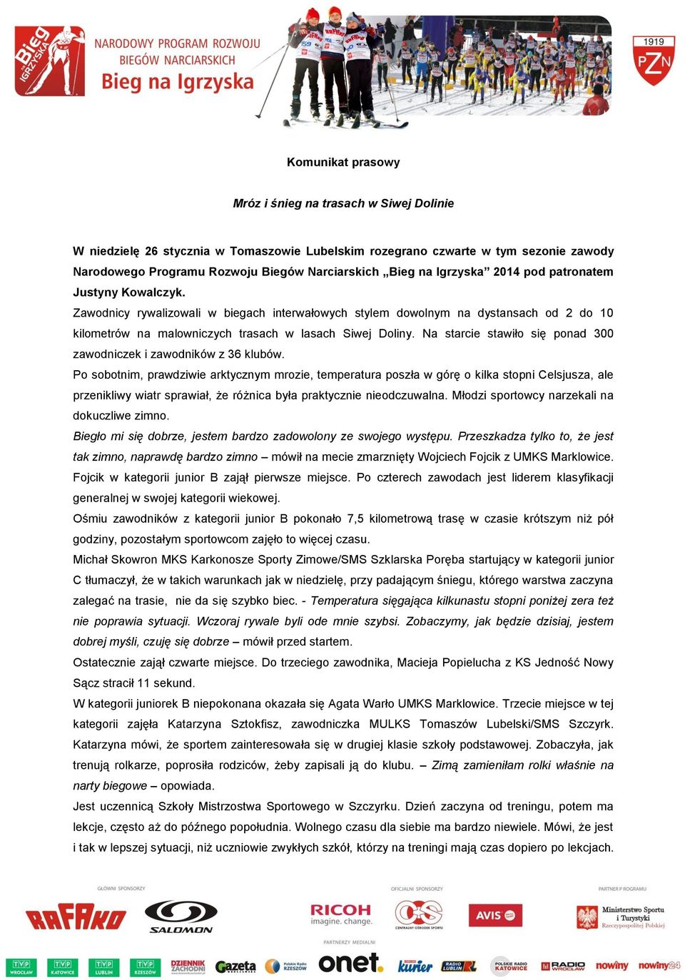 Na starcie stawiło się ponad 300 zawodniczek i zawodników z 36 klubów.