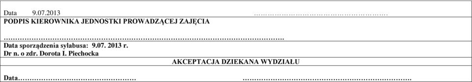 ZAJĘCIA. Data sporządzenia sylabusa: 9.07.