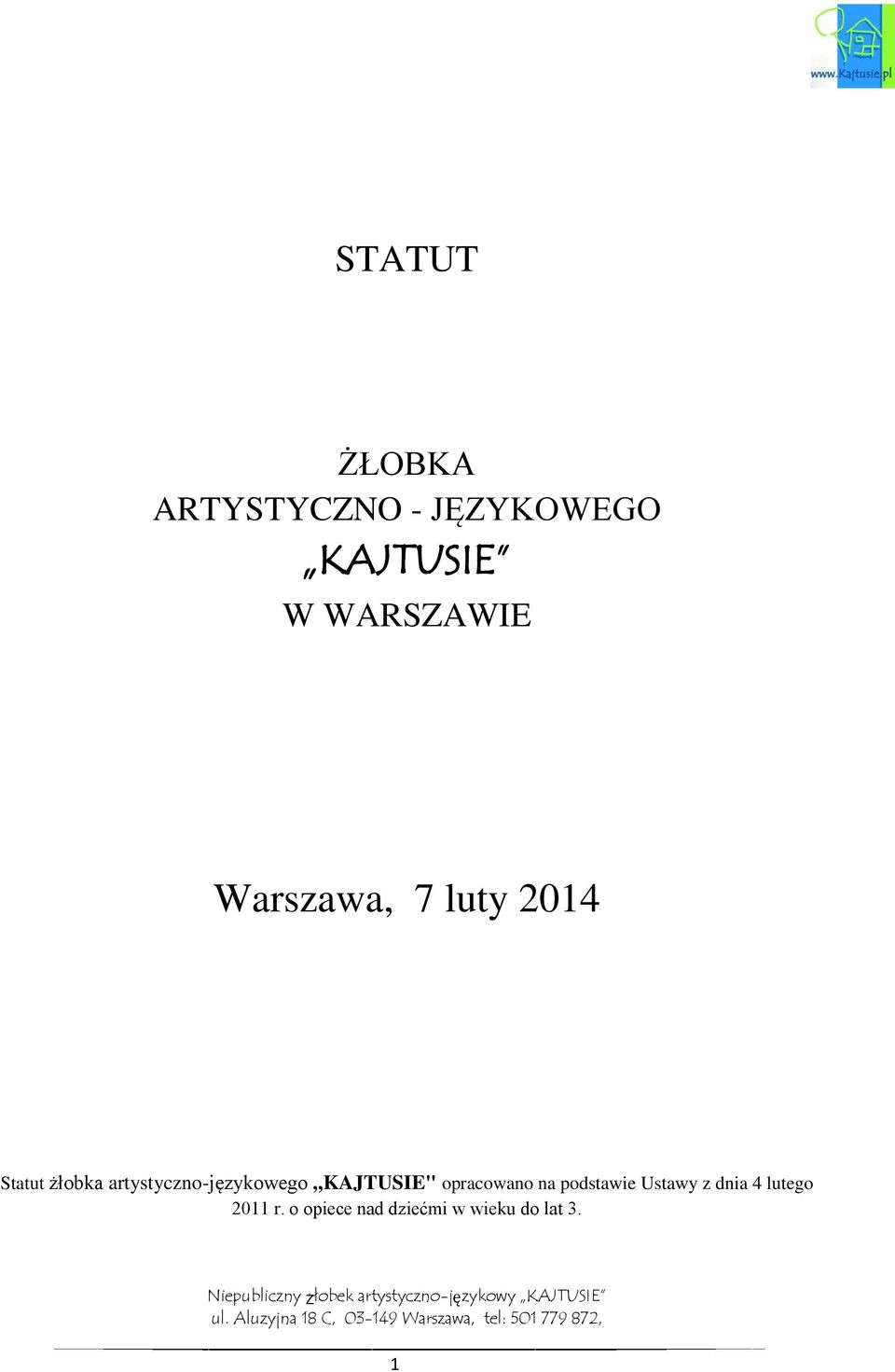 artystyczno-językowego,,kajtusie" opracowano na