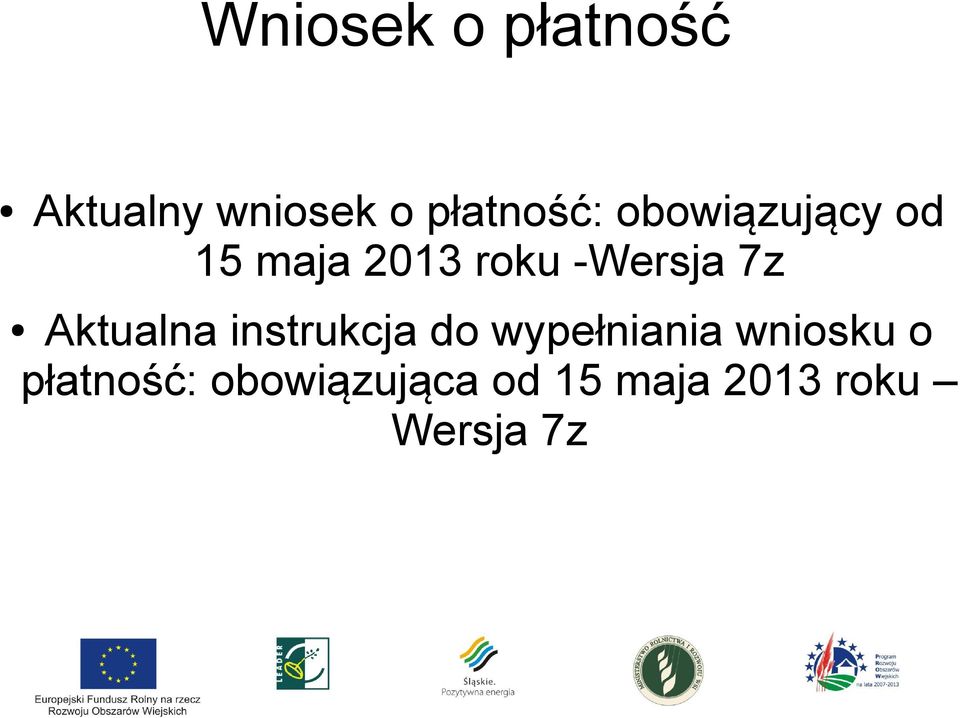 Aktualna instrukcja do wypełniania wniosku o