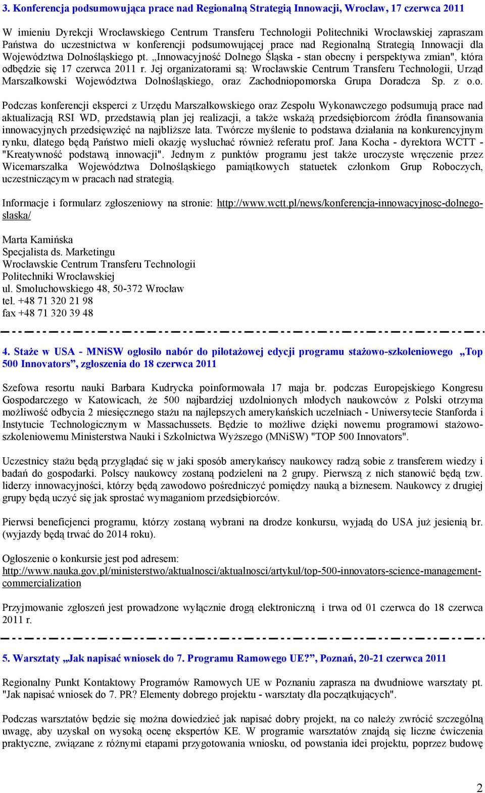 Innowacyjność Dolnego Śląska - stan obecny i perspektywa zmian", która odbędzie się 17 czerwca 2011 r.