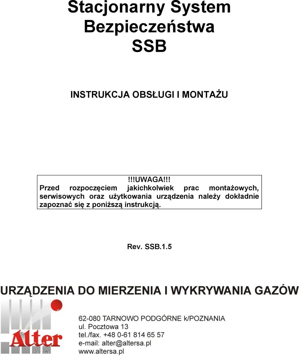 !! Przed rozpoczęciem jakichkolwiek prac montażowych,