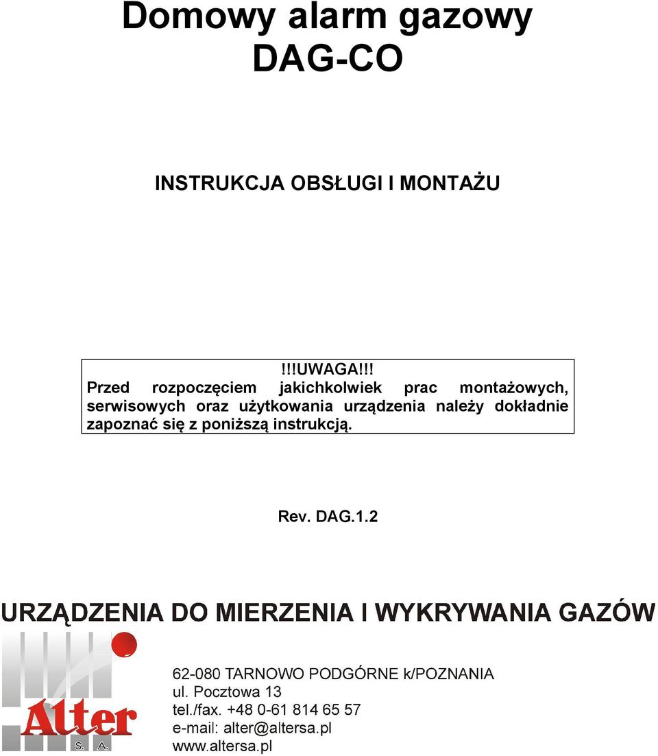 !! Przed rozpoczęciem jakichkolwiek prac montażowych,