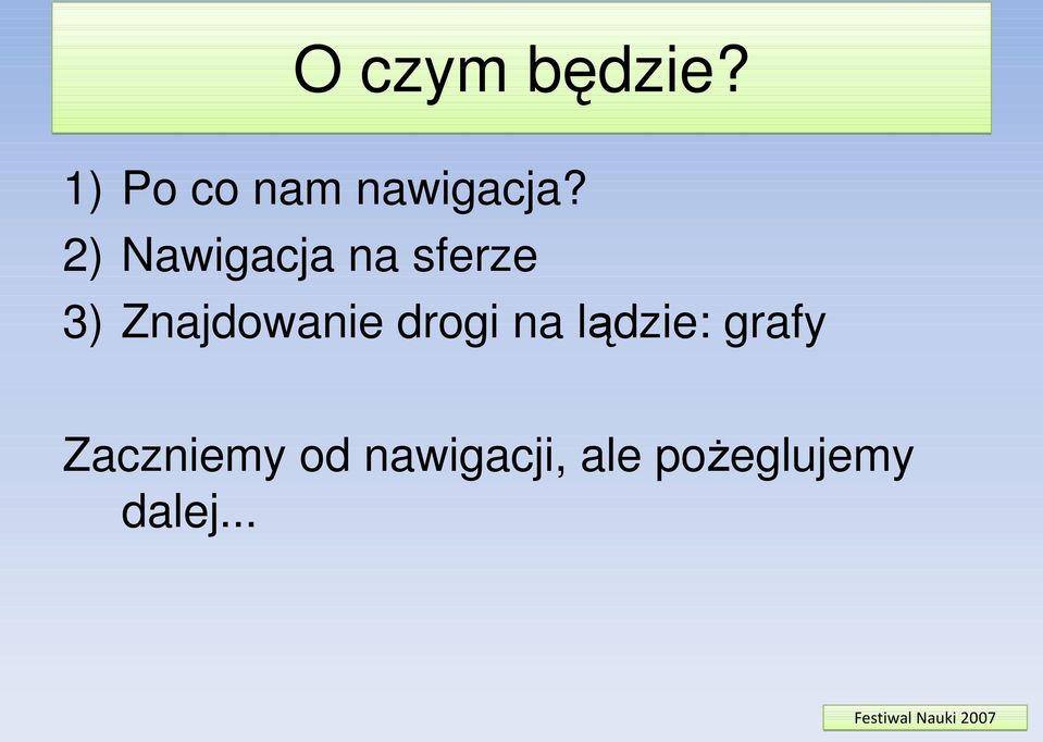 2) Nawigacja na sferze 3)