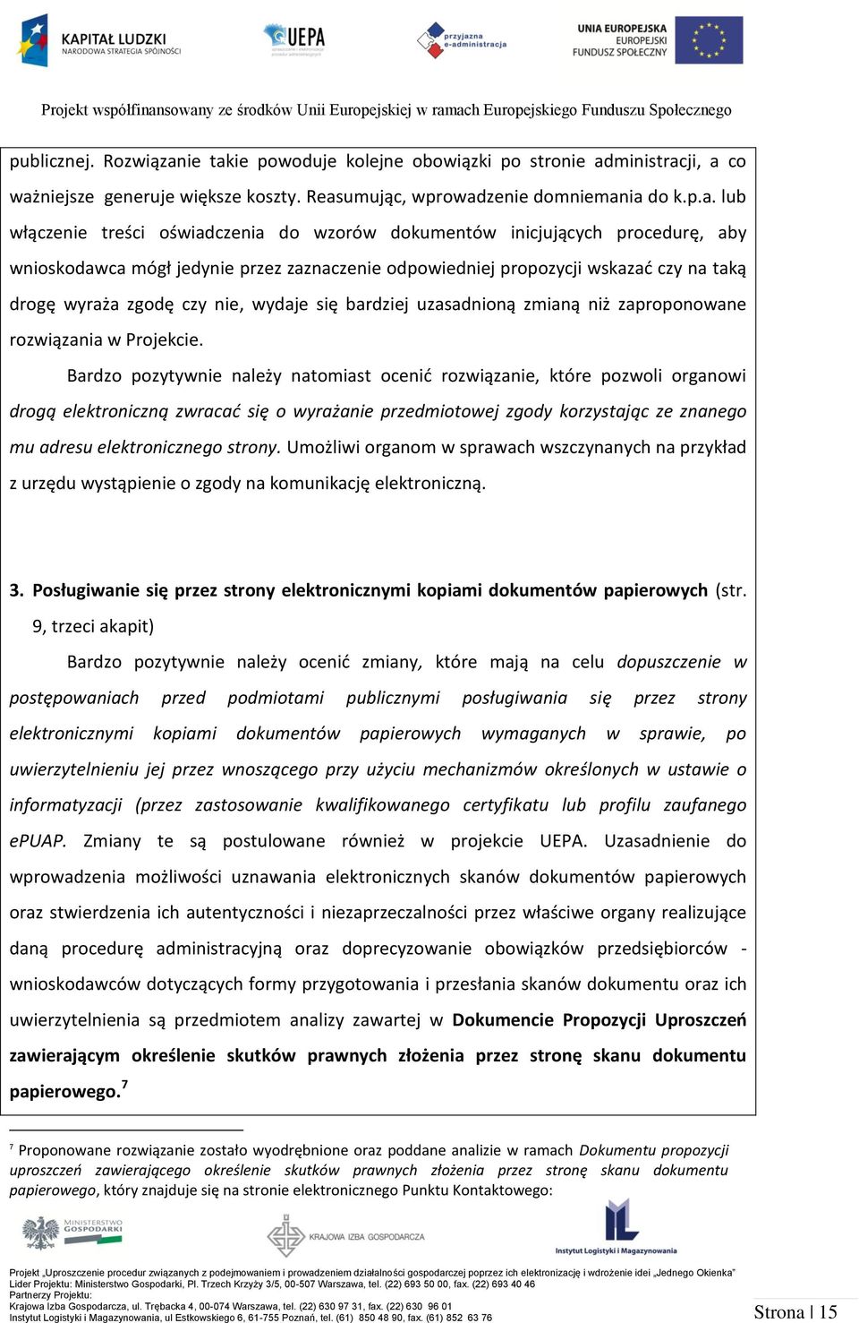 ie powoduje kolejne obowiązki po stronie ad