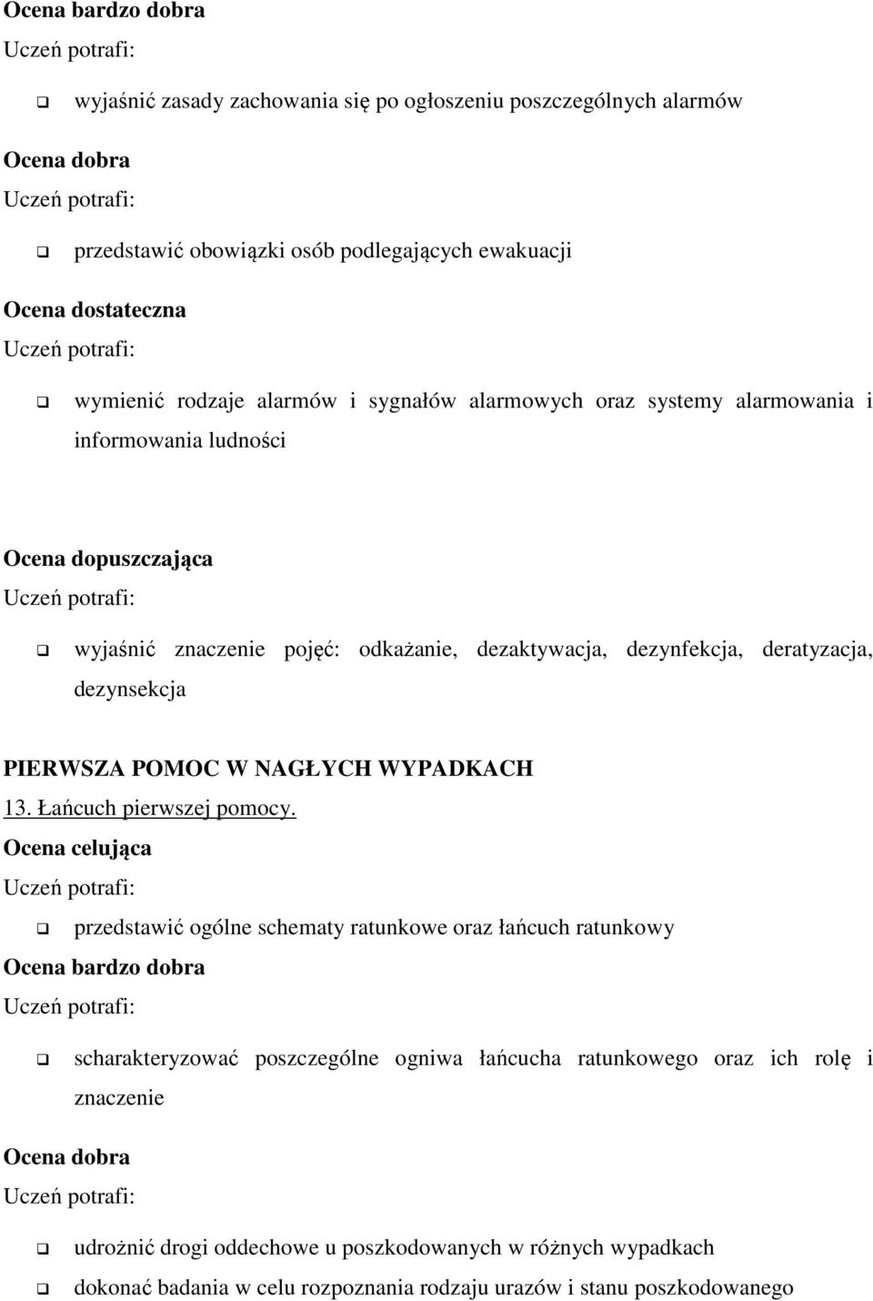 POMOC W NAGŁYCH WYPADKACH 13. Łańcuch pierwszej pomocy.