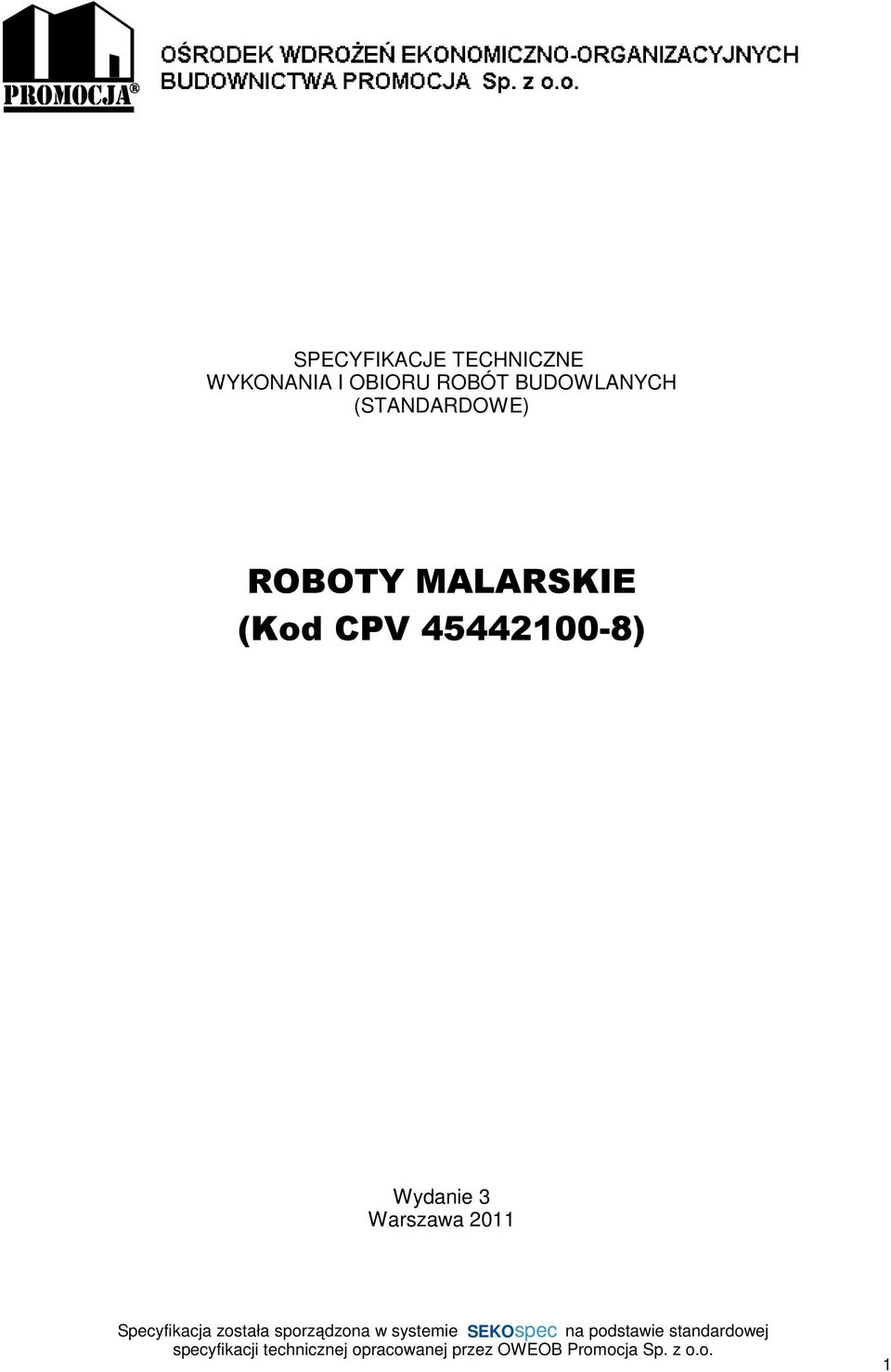 (STANDARDOWE) ROBOTY MALARSKIE
