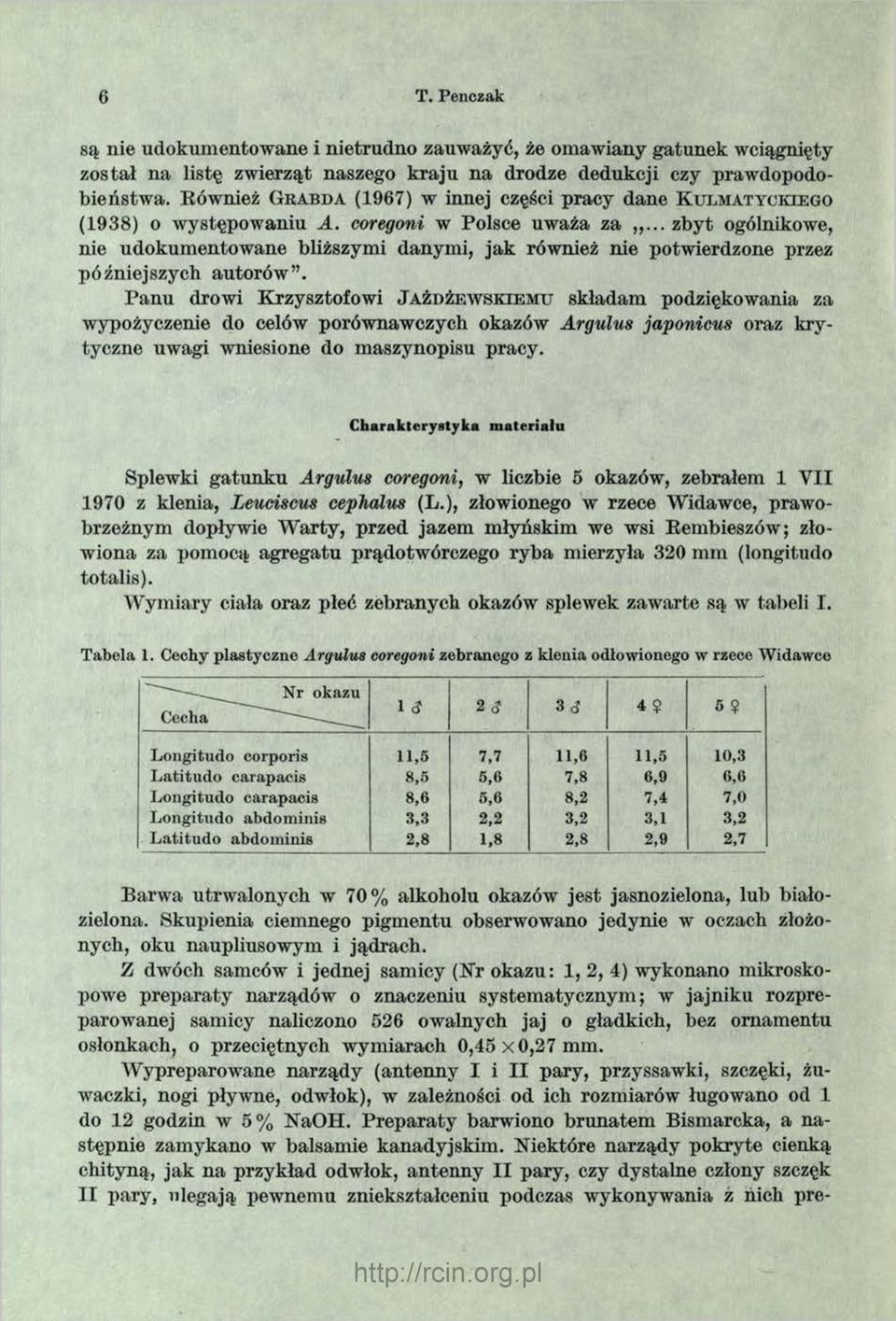 .. zbyt ogólnikowe, nie udokumentowane bliższymi danymi, jak również nie potwierdzone przez późniejszych autorów.