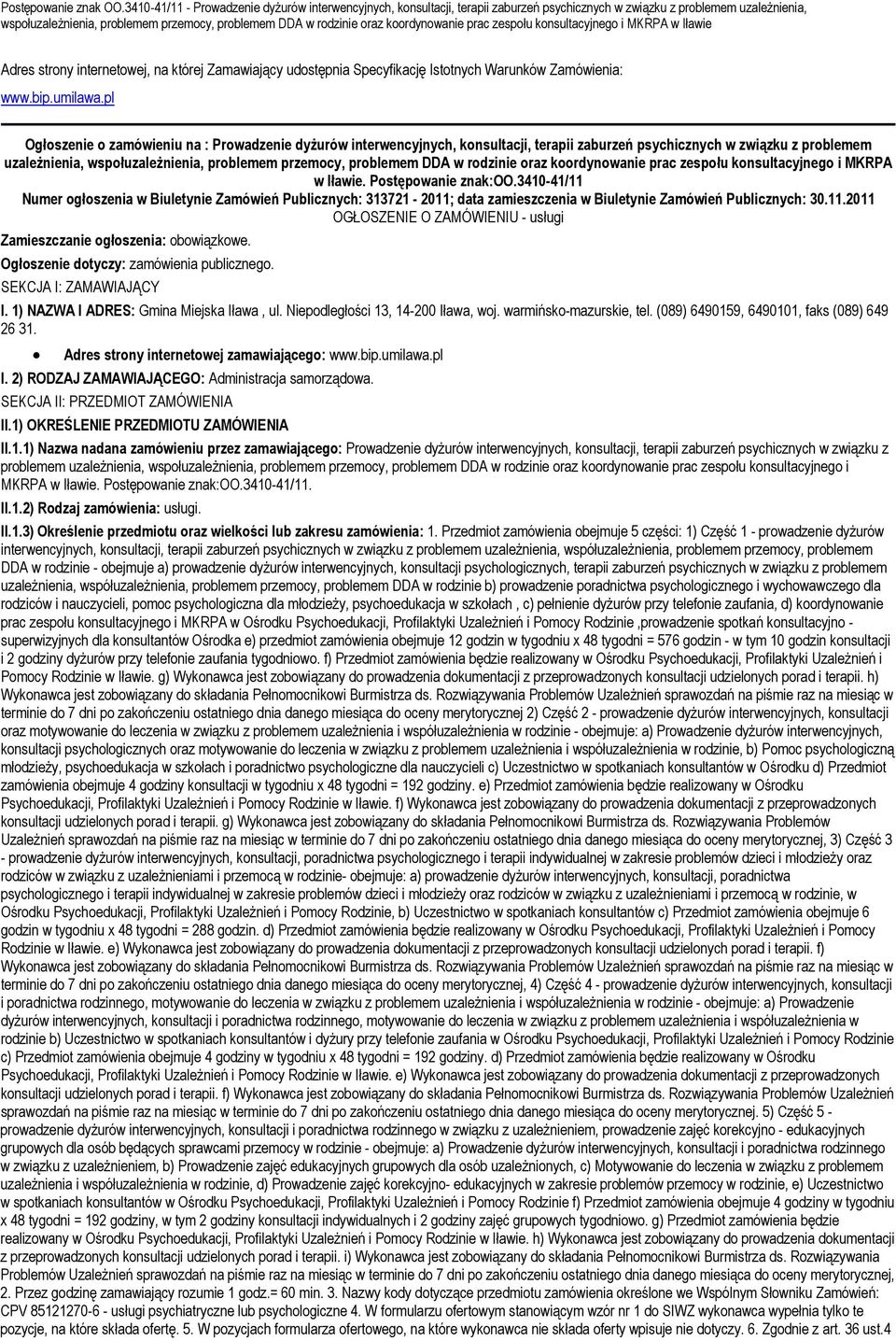 DDA w rodzinie oraz koordynowanie prac zespołu konsultacyjnego i MKRPA w Iławie. Postępowanie znak:oo.