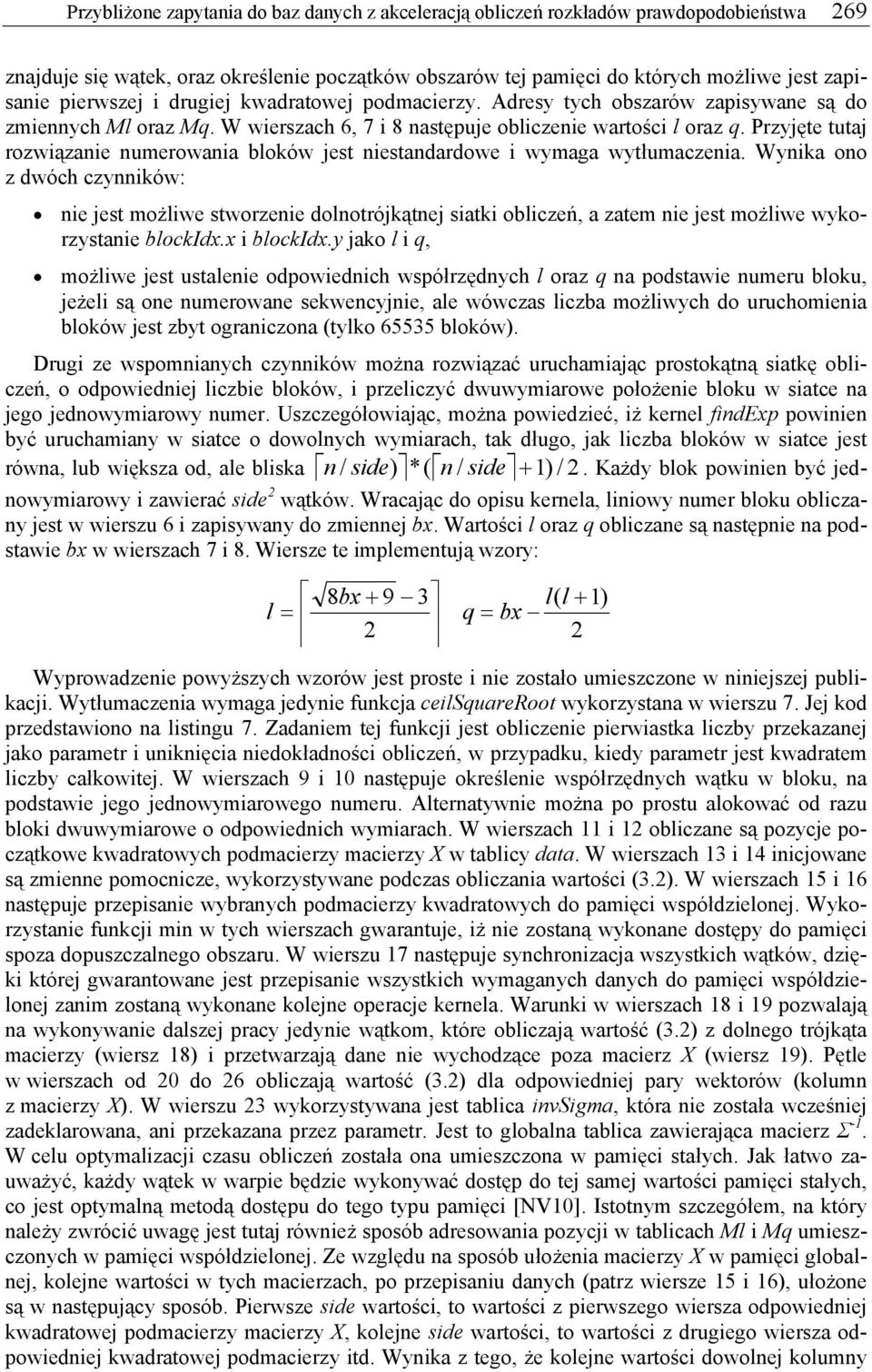 Przyęte tuta rozwiązaie umerowaia bloków est iestadardowe i wymaga wytłumaczeia.