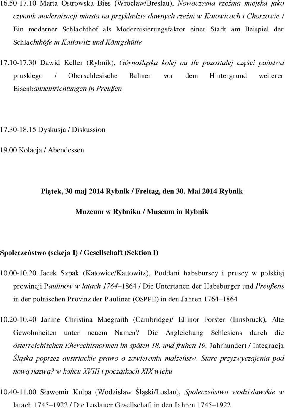 Modernisierungsfaktor einer Stadt am Beispiel der Schlachthöfe in Kattowitz und Königshütte 17.10-17.