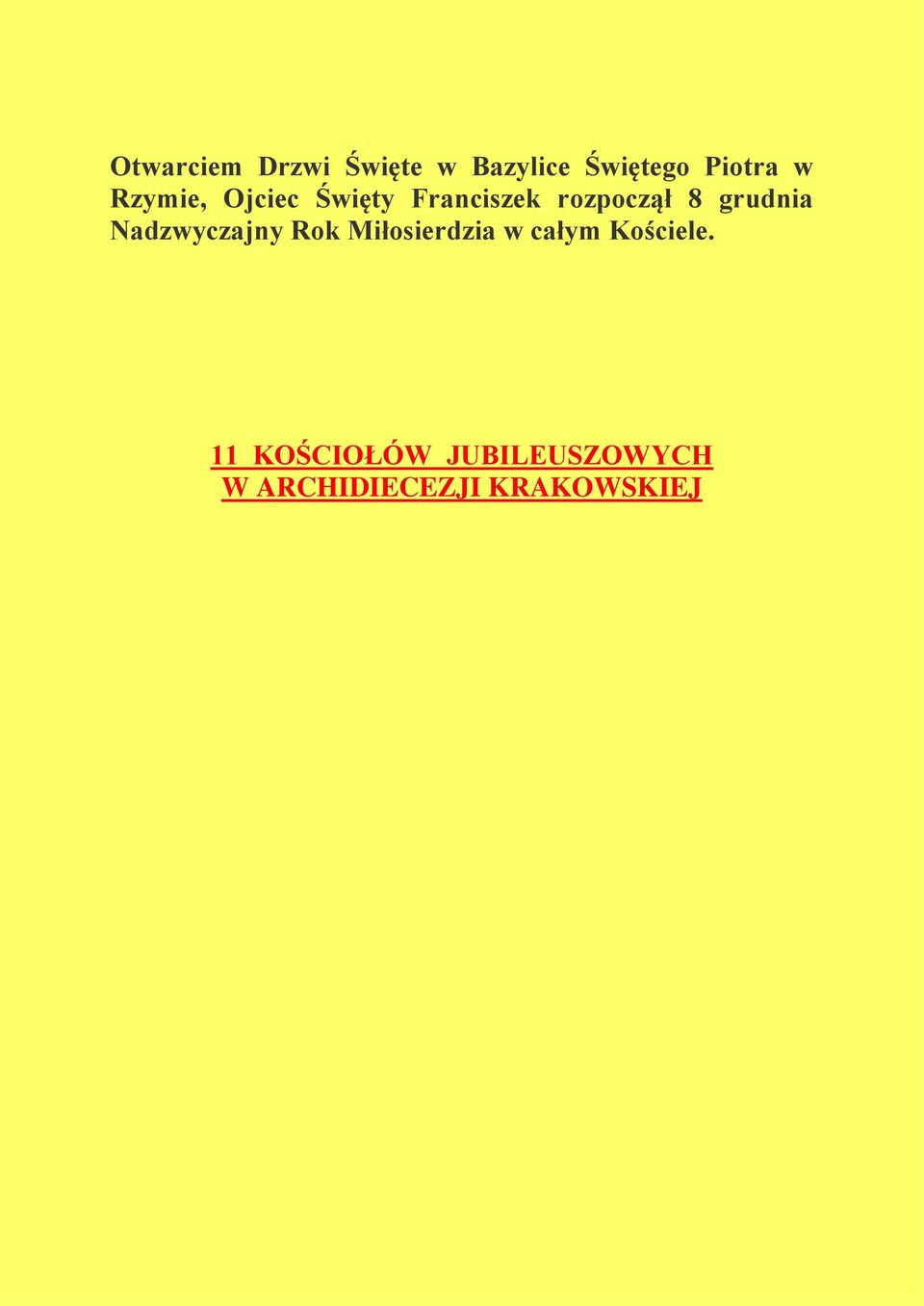 grudnia Nadzwyczajny Rok Miłosierdzia w całym