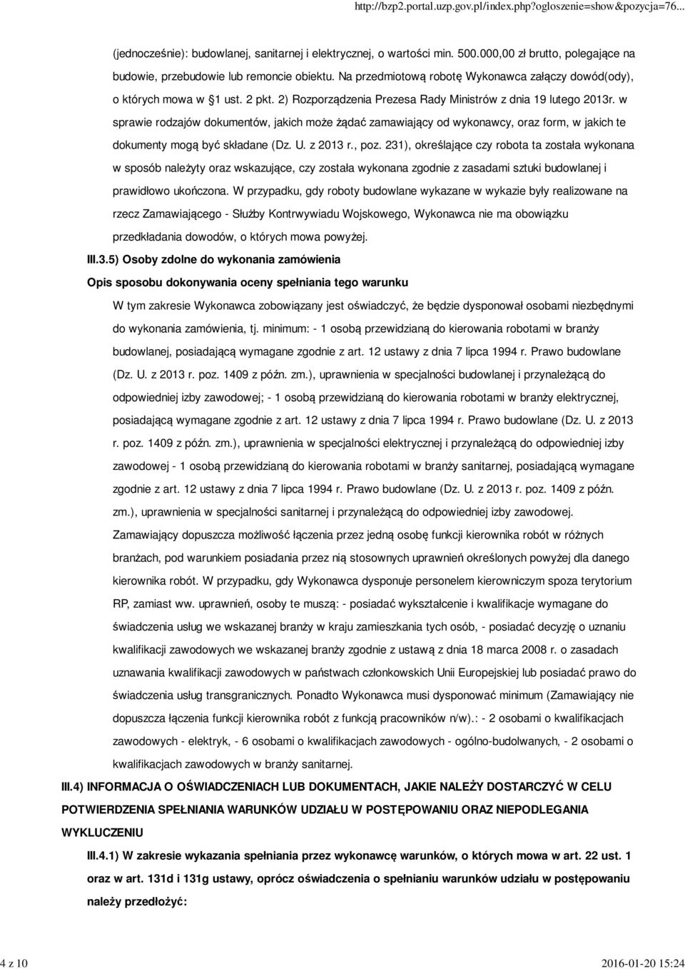 w sprawie rodzajów dokumentów, jakich może żądać zamawiający od wykonawcy, oraz form, w jakich te dokumenty mogą być składane (Dz. U. z 2013 r., poz.