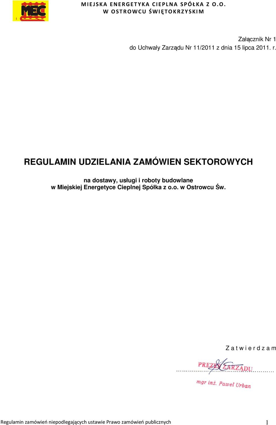 budowlane w Miejskiej Energetyce Cieplnej Spółka z o.o. w Ostrowcu Św.