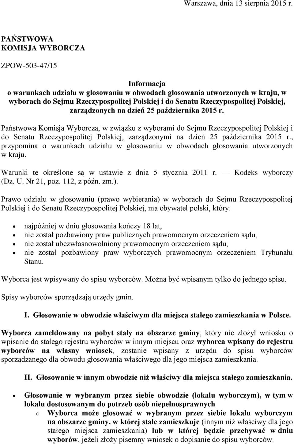 Rzeczypospolitej Polskiej, zarządzonych na dzień 25 października 2015 r.