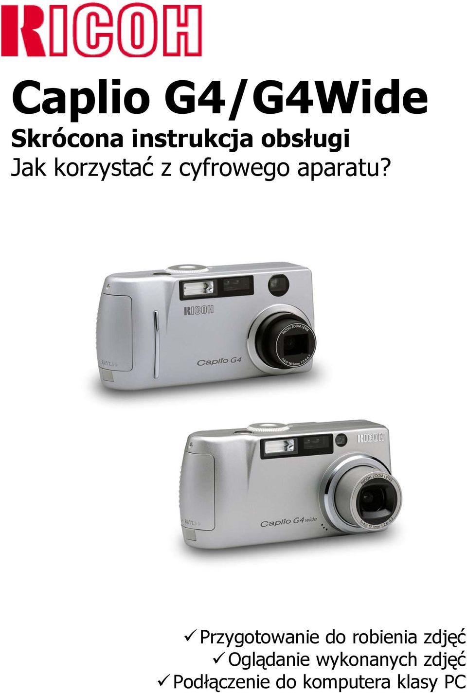 Przygotowanie do robienia zdjęć Oglądanie