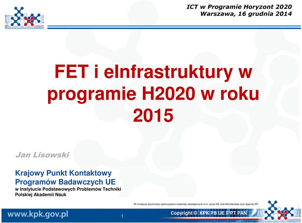 UE w Instytucie Podstawowych Problemów Techniki Polskiej Akademii Nauk W niniejszej