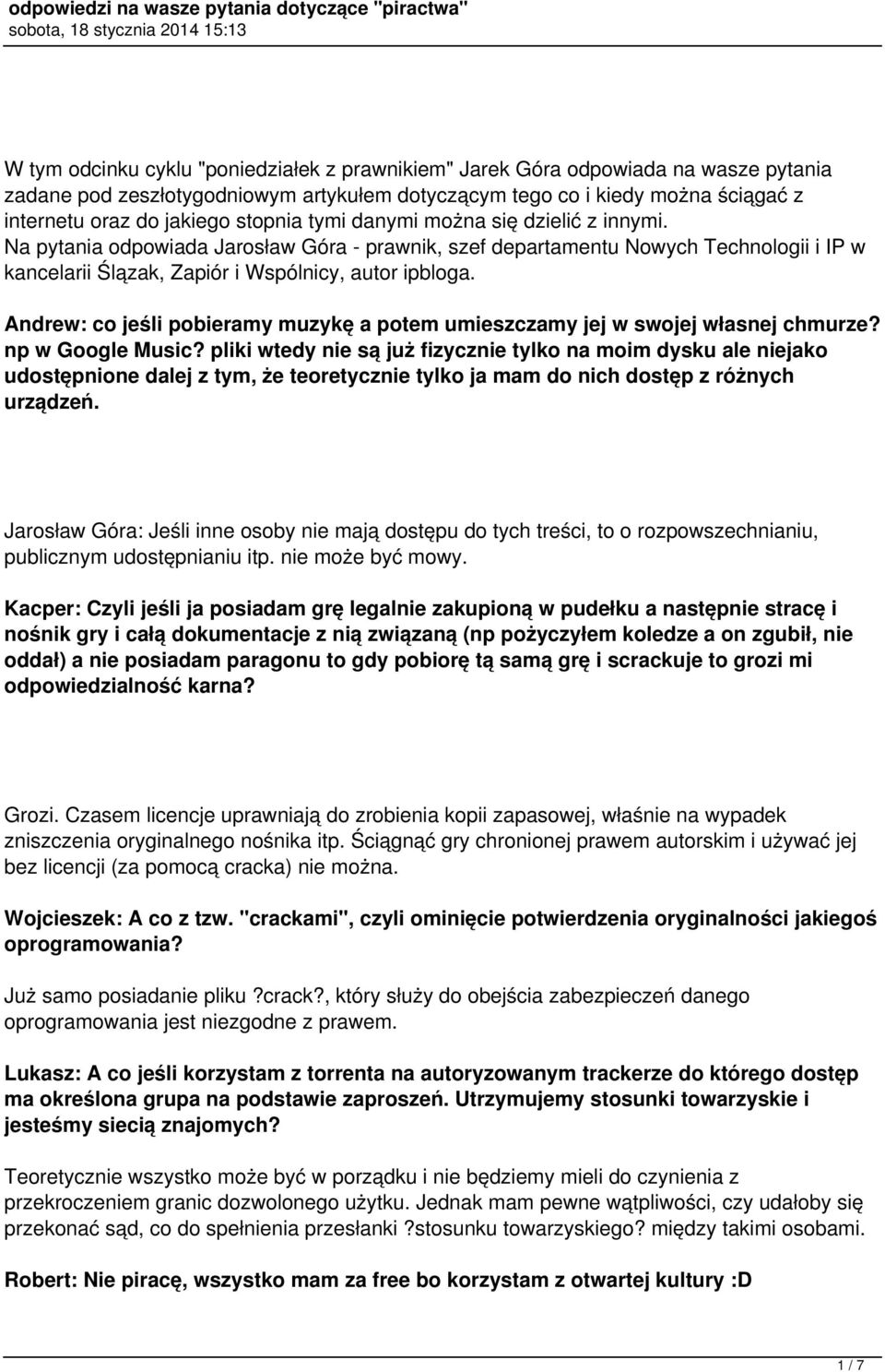 Andrew: co jeśli pobieramy muzykę a potem umieszczamy jej w swojej własnej chmurze? np w Google Music?