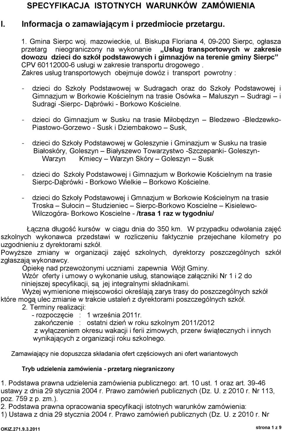 usługi w zakresie transportu drogowego.