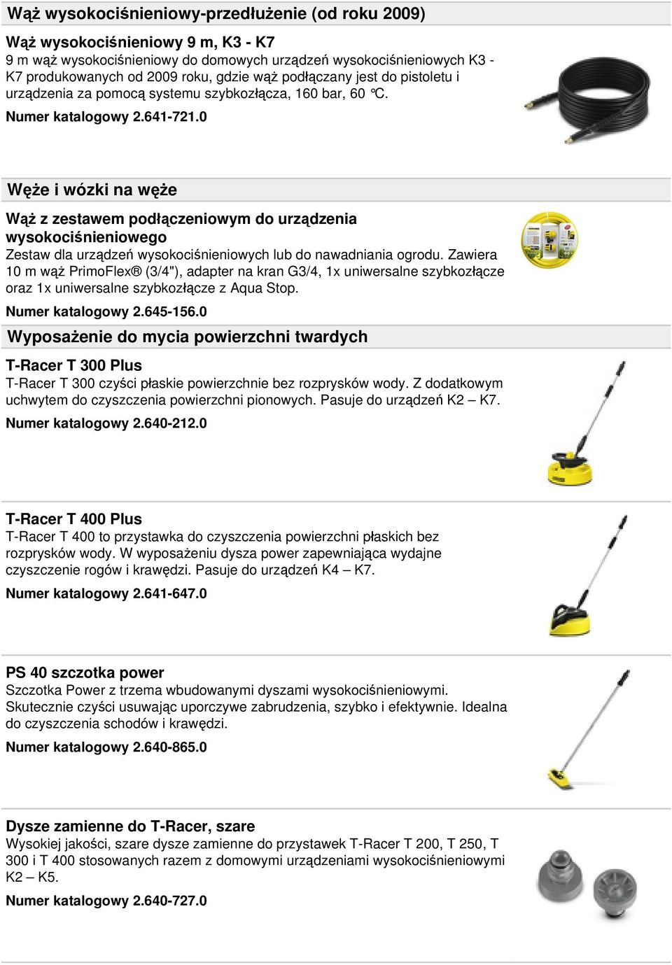 0 Węże i wózki na węże Wąż z zestawem podłączeniowym do urządzenia wysokociśnieniowego Zestaw dla urządzeń wysokociśnieniowych lub do nawadniania ogrodu.