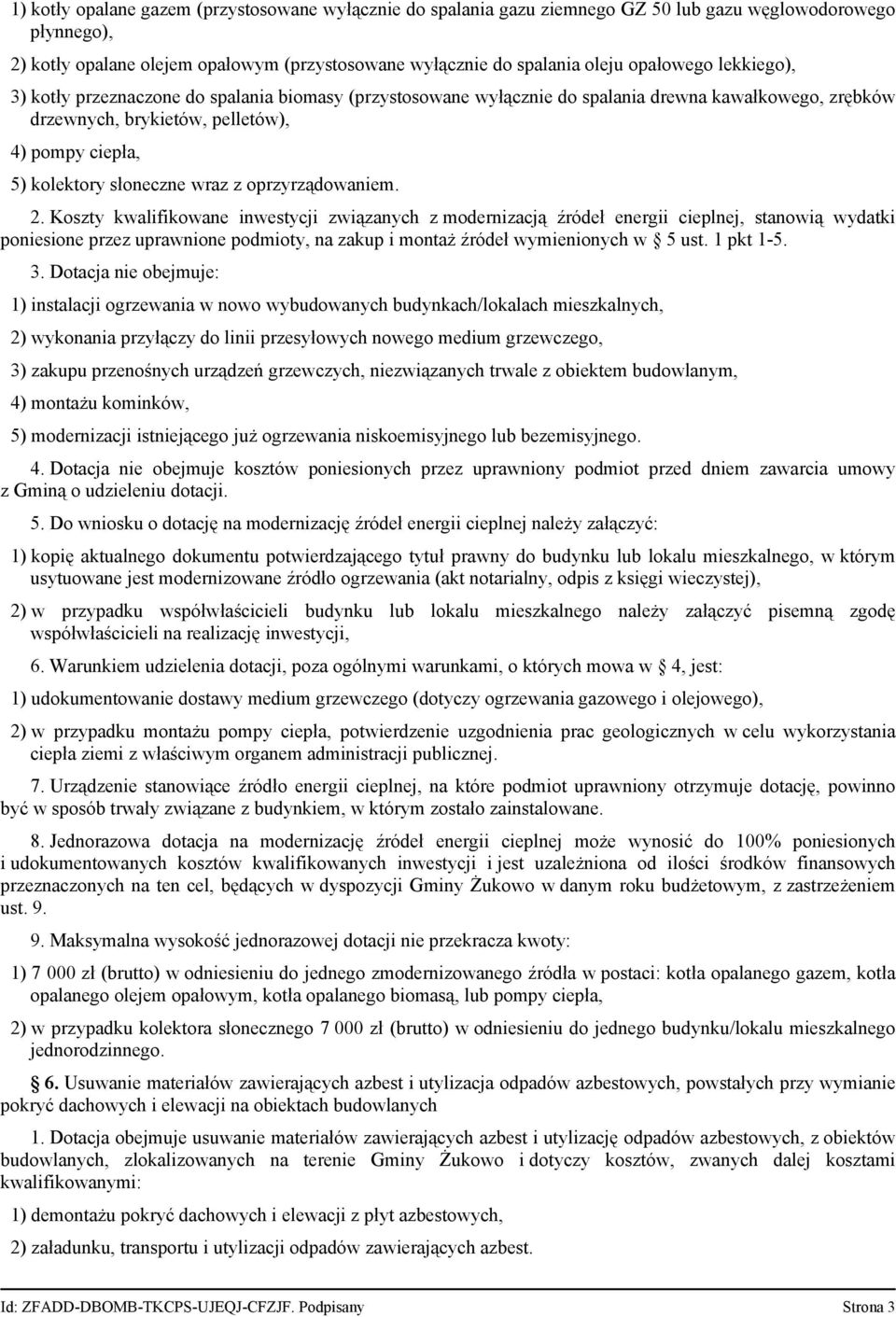 słoneczne wraz z oprzyrządowaniem. 2.
